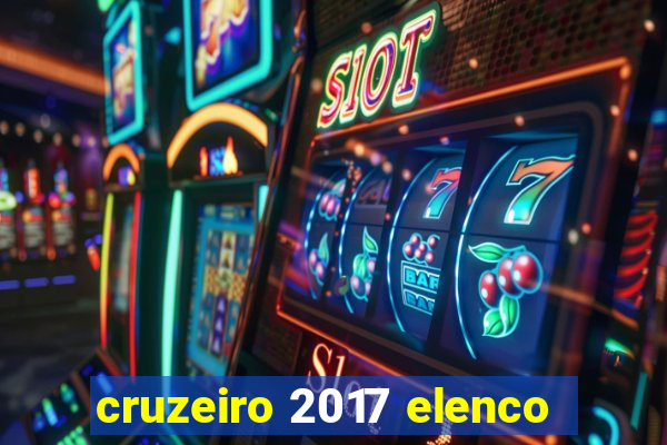 cruzeiro 2017 elenco